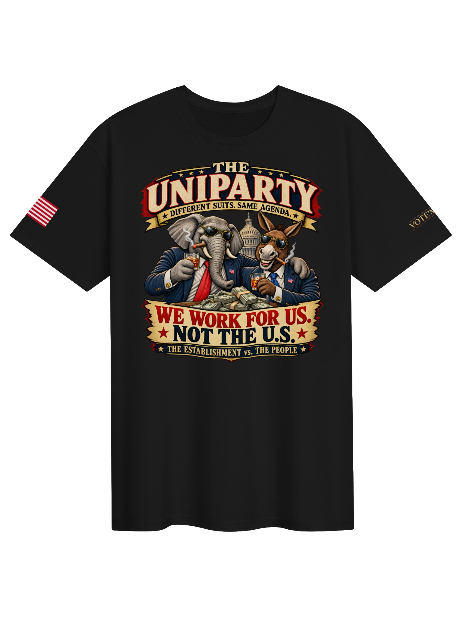 VOTE'M OUT™ The Uniparty T-Shirt